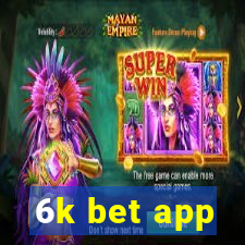 6k bet app